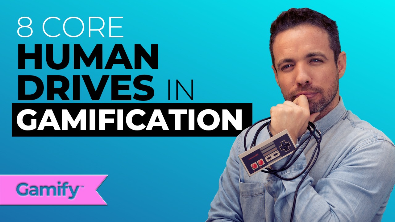 8 Core Human Drives in Gamification